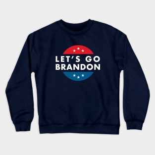 let's go brandon Crewneck Sweatshirt